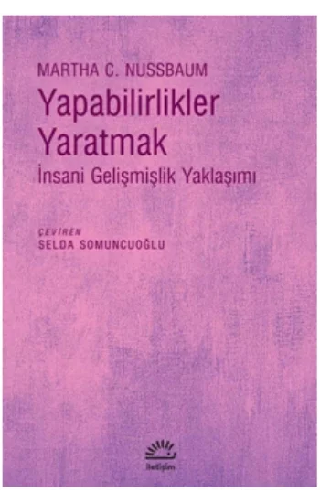Yapabilirlikler Yaratmak - İnsani Gelişmişlik Yaklaşımı