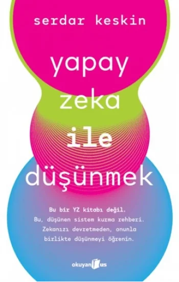 Yapay Zeka ile Düşünmek