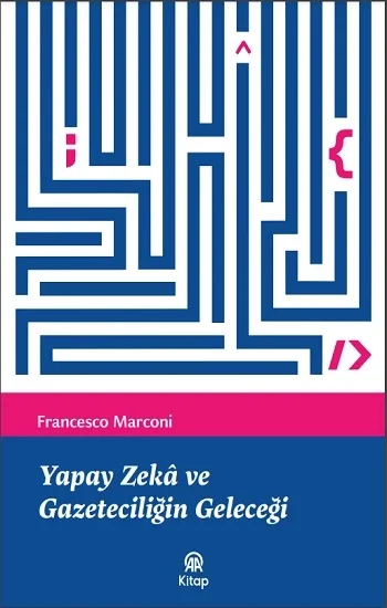 Yapay Zeka ve Gazeteciliğin Geleceği