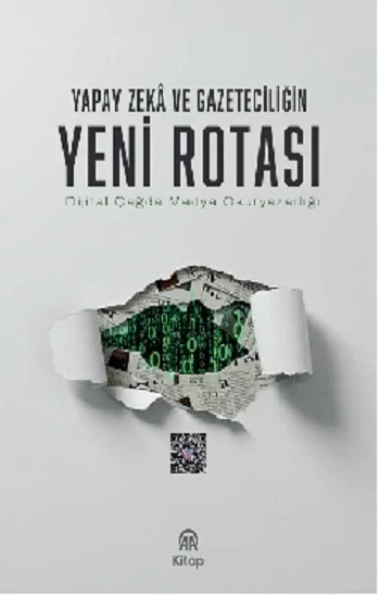 Yapay Zeka Ve Gazeteciliğin Yeni Rotası