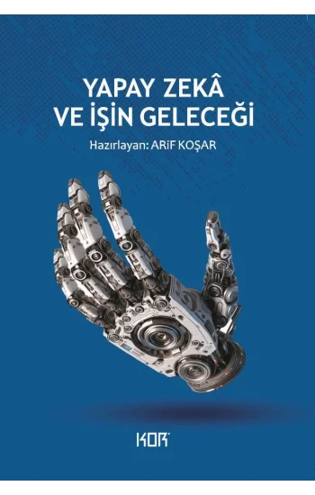 Yapay Zeka ve İşin Geleceği