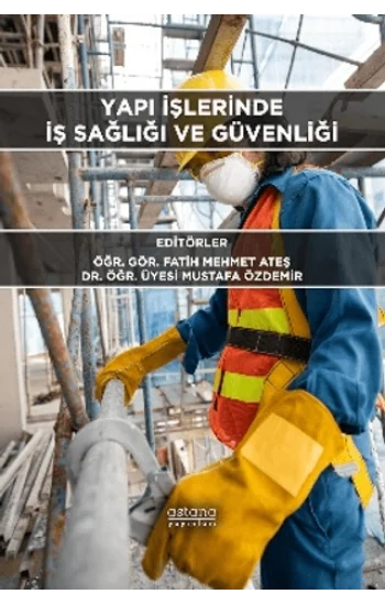 Yapı İşlerinde İş Sağlığı ve Güvenliği