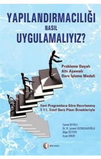 Yapılandırmacılığı Nasıl Uygulamalıyız?