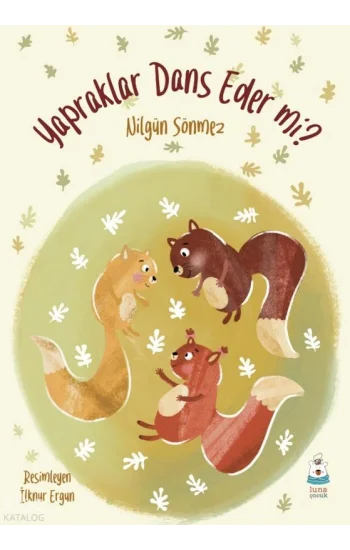 Yapraklar Dans Eder mi?