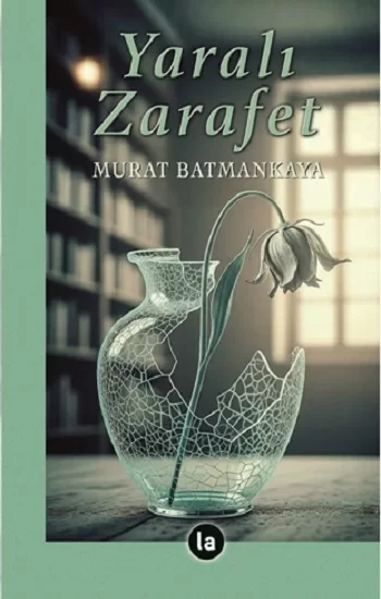 Yaralı Zarafet