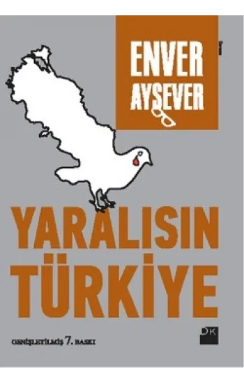 Yaralısın Türkiye