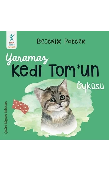 Yaramaz Kedi Tomun Öyküsü