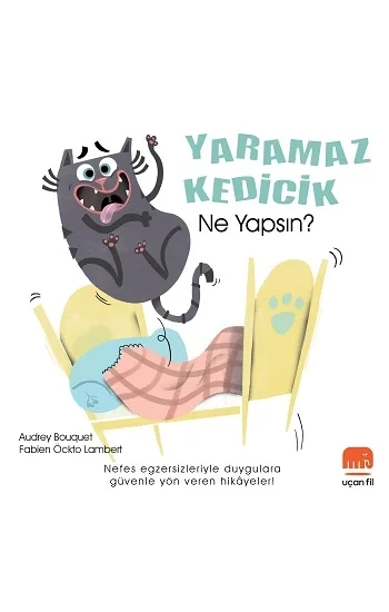 Yaramaz Kedicik Ne Yapsın?