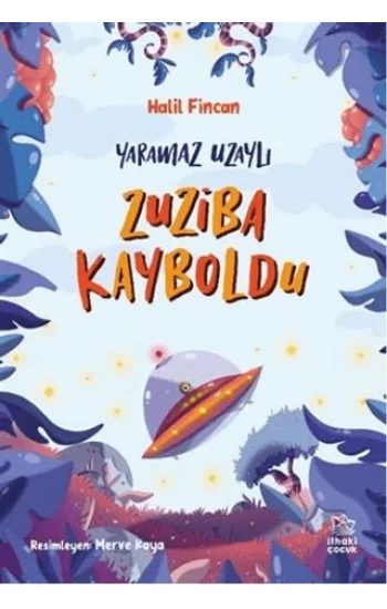Yaramaz Uzaylı 2 - Zuziba Kayboldu