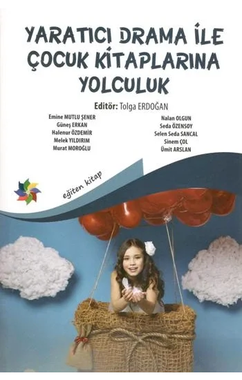 Yaratıcı Drama ile Çocuk Kitaplarına Yolculuk