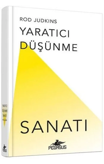 Yaratıcı Düşünme Sanatı
