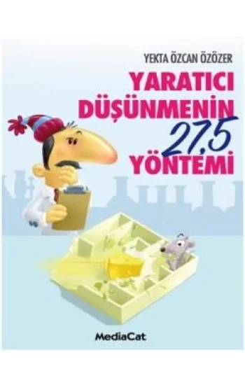Yaratıcı Düşünmenin 27,5 Yöntemi