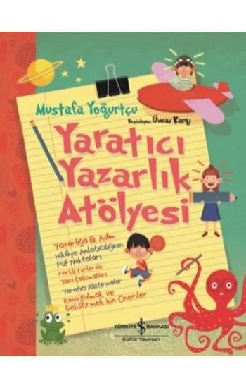 Yaratıcı Yazarlık Atölyesi (Ciltli)