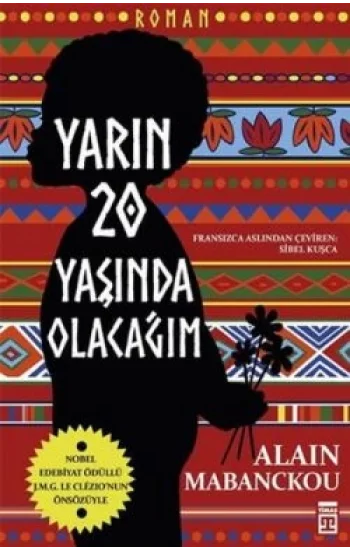 Yarın Yirmi Yaşında Olacağım
