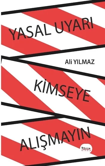 Yasal Uyarı Kimseye Alışmayın