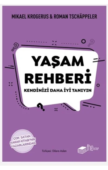 Yaşam Rehberi - Kendinizi Daha İyi Tanıyın