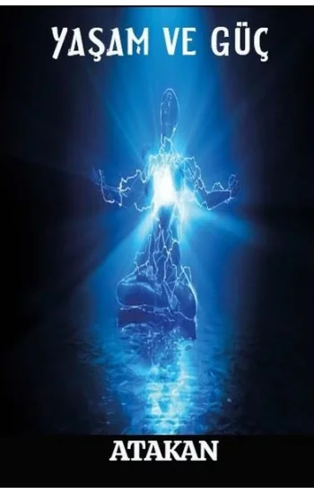 Yaşam ve Güç