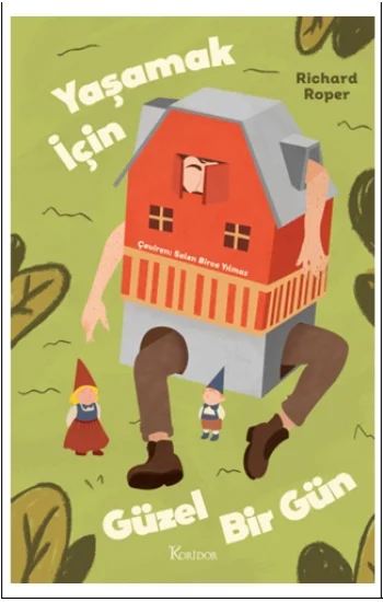 Yaşamak için Güzel Bir Gün