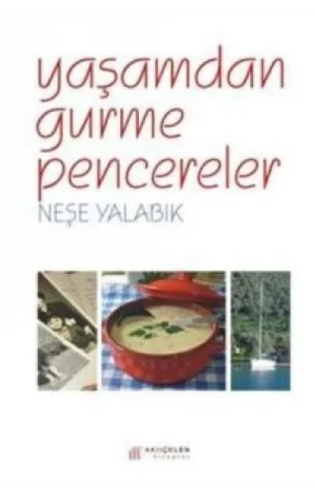 Yaşamdan Gurme Pencereler