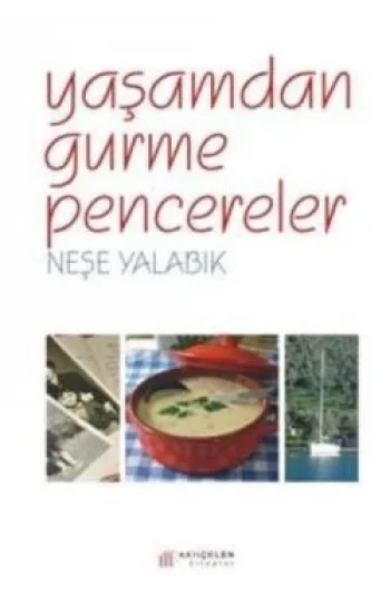 Yaşamdan Gurme Pencereler