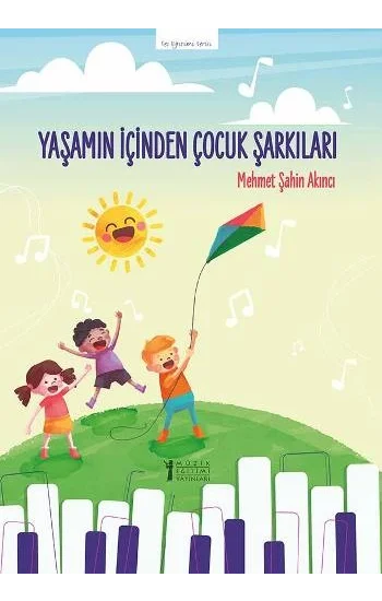 Yaşamın İçinden Çocuk Şarkıları