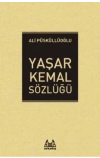 Yaşar Kemal Sözlüğü