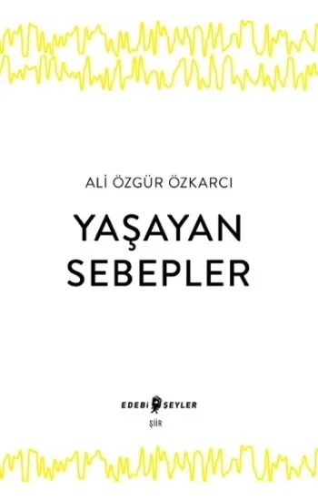 Yaşayan Sebepler