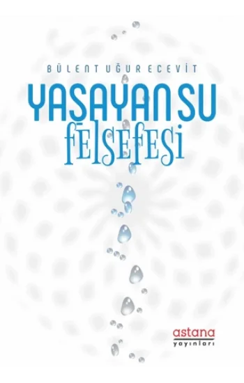Yaşayan Su Felsefesi