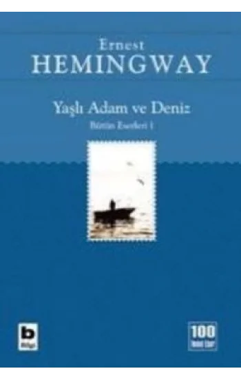 Yaşlı Adam ve Deniz (İhtiyar Balıkçı)