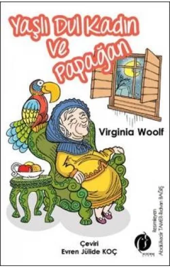 Yaşlı Dul Kadın ve Papağan