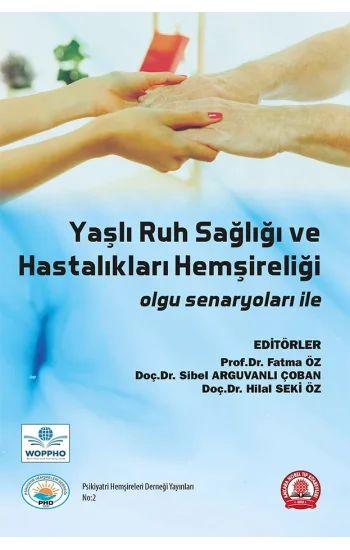 Yaşlı Ruh Sağlığı ve Hastalıkları Hemşireliği