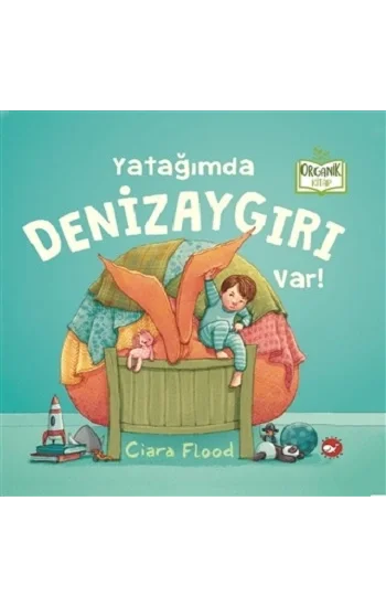 Yatağımda Denizaygırı Var! (Ciltli)