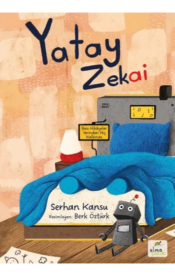 Yatay Zekai Bazı Hikâyeler Yerinden Hiç Kalkmaz