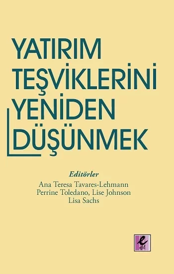 Yatırım Teşviklerini Yeniden Düşünmek