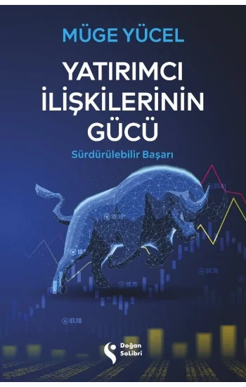 Yatırımcı İlişkilerinin Gücü