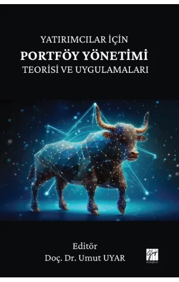 Yatırımcılar İçin Portföy Yönetimi Teorisi ve Uygulamaları