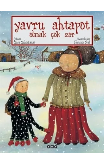 Yavru Ahtapot Olmak Çok Zor-Ciltli