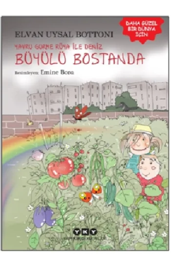 Yavru Gurme Rüya İle Deniz Büyülü Bostanda