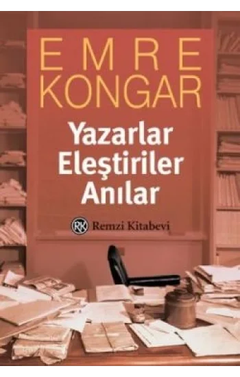 Yazarlar Eleştiriler Anılar