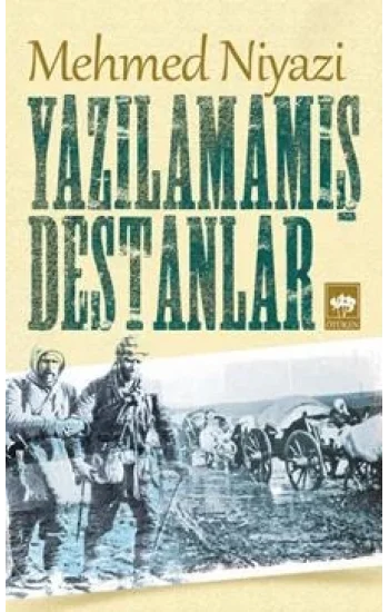 Yazılamamış Destanlar