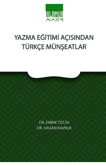 Yazma Eğitimi Açısından Türkçe Münşeatlar