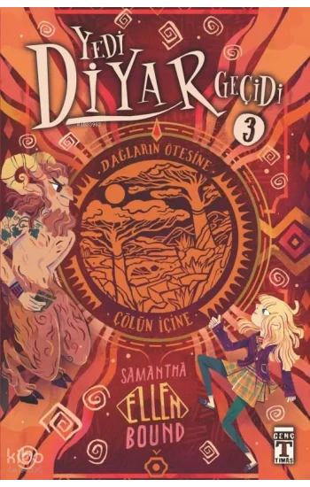 Yedi Diyar Geçidi 3 - Dağların Ötesine Çölün İçine