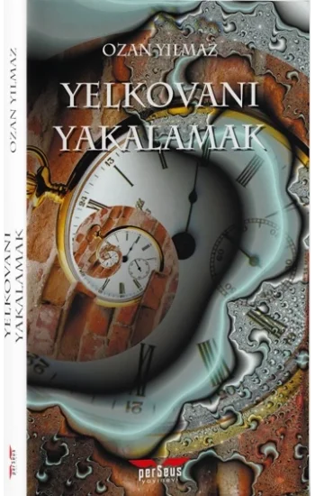 Yelkovanı Yakalamak