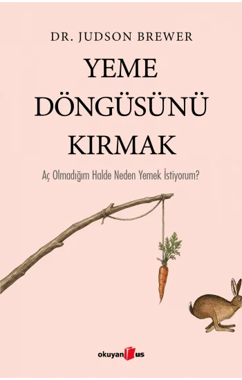 Yeme Döngüsünü Kırmak