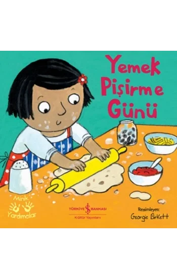 Yemek Pişirme Günü - Minik Yardımcılar