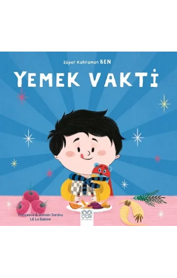 Yemek Vakti - Süper Kahraman Ben