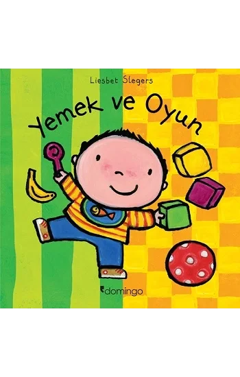 Yemek ve Oyun - Dünyamı Keşfediyorum (Ciltli)