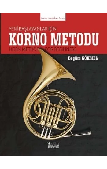 Yeni Başlayanlar için Korno Metodu (Horn Method for Beginners)