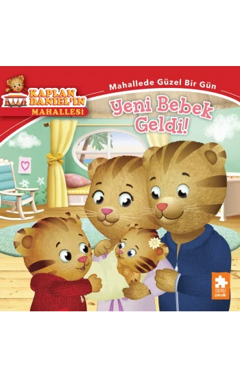 Yeni Bebek Geldi! Kaplan Daniel’ın Mahallesi