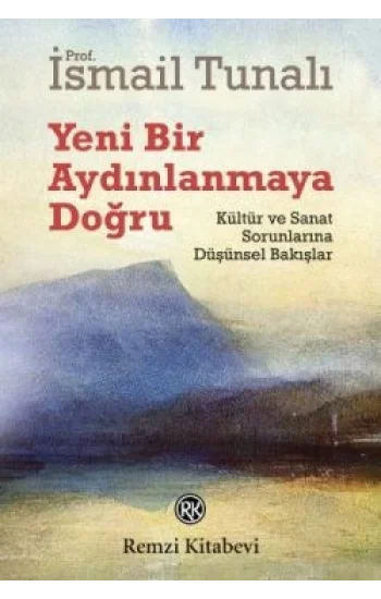 Yeni Bir Aydınlanmaya Doğru